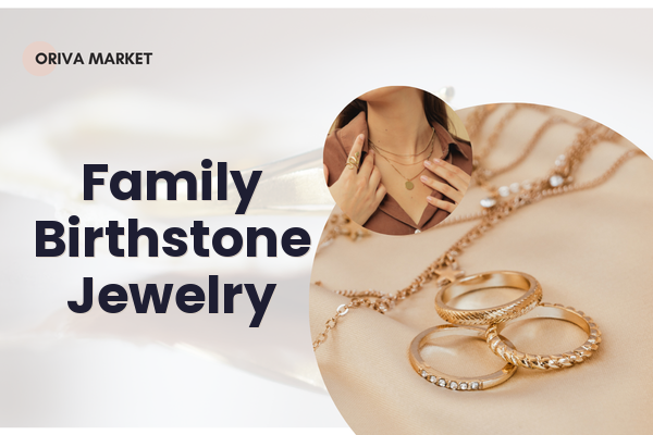 Family Birthstone Jewelry